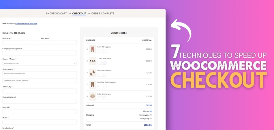 7 Techniques to Speed up WooCommerce Checkout