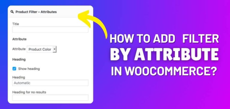 How to Add Filter by Attribute in WooCommerce