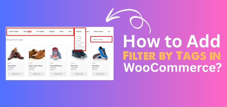 How to Add Filter by Tags in WooCommerce?