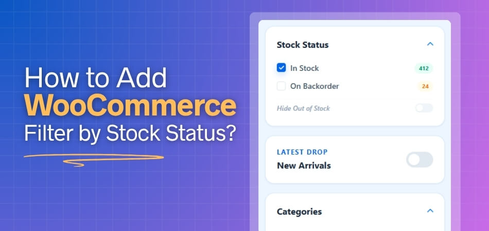 How to Add WooCommerce Filter by Stock Status