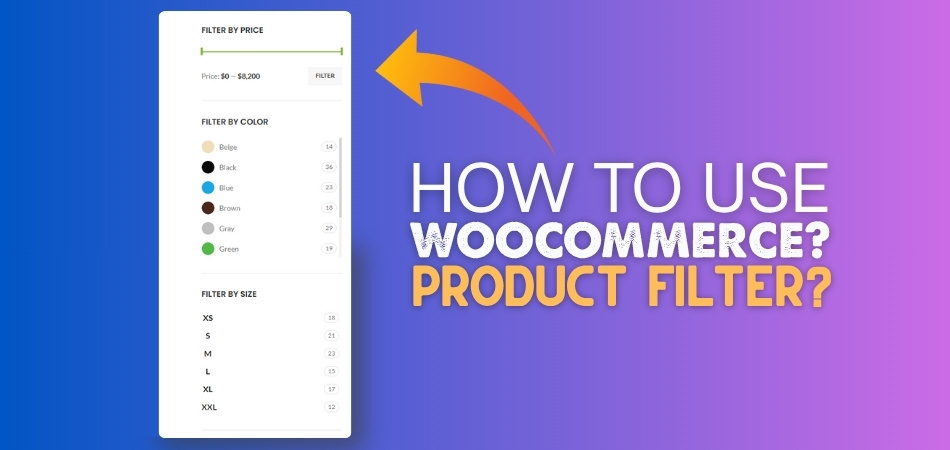 How to Use WooCommerce Product Filter