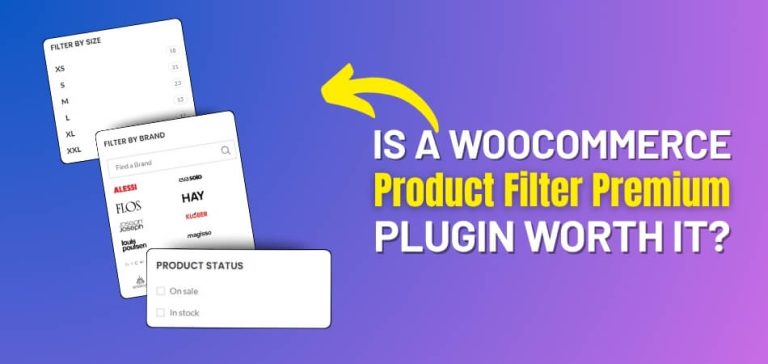 Is a WooCommerce Product Filter Premium Plugin Worth It