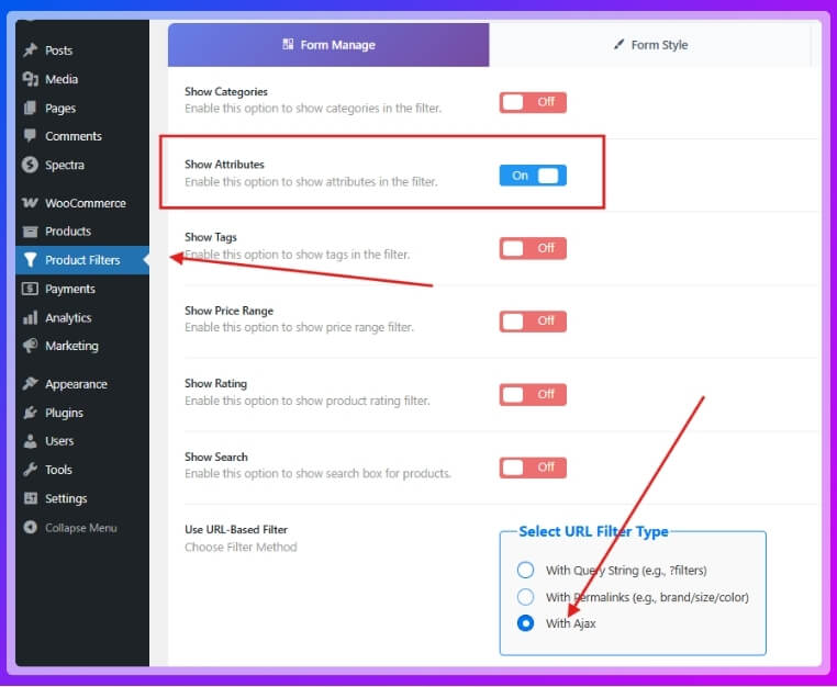 Toggle on Show Attributes to enable them in the filter form