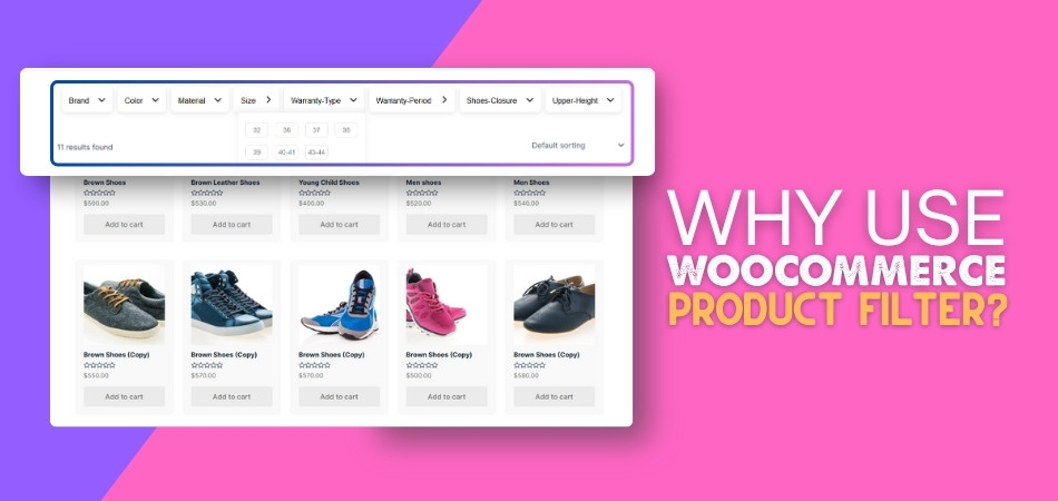 Why Use WooCommerce Product Filter Plugins