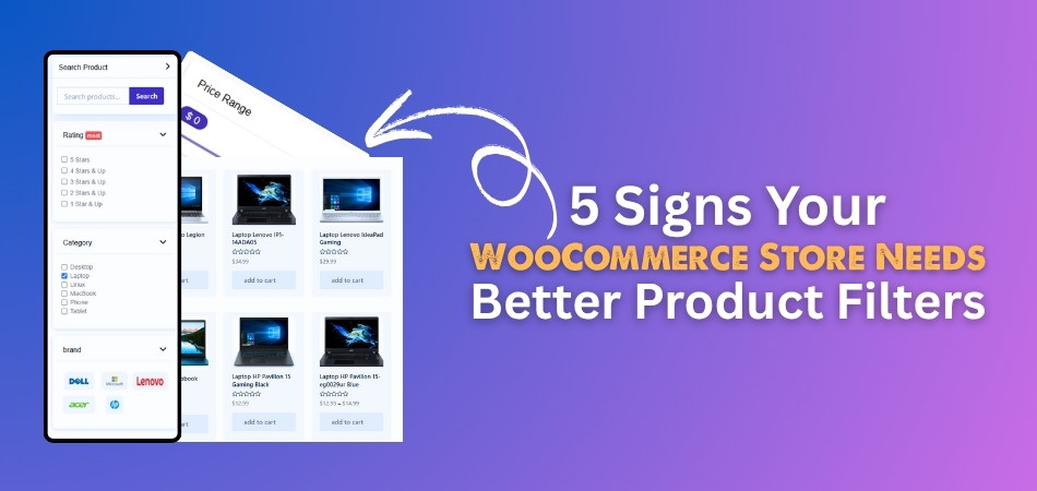 5 Signs Your WooCommerce Store Needs Better Product Filters