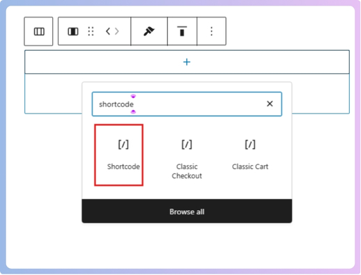 Add a Shortcode block.