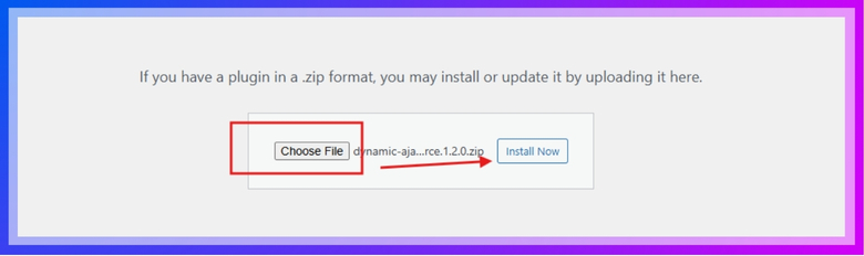 Click Choose File and Upload the plugin ZIP file then Click Install Now and then Activate