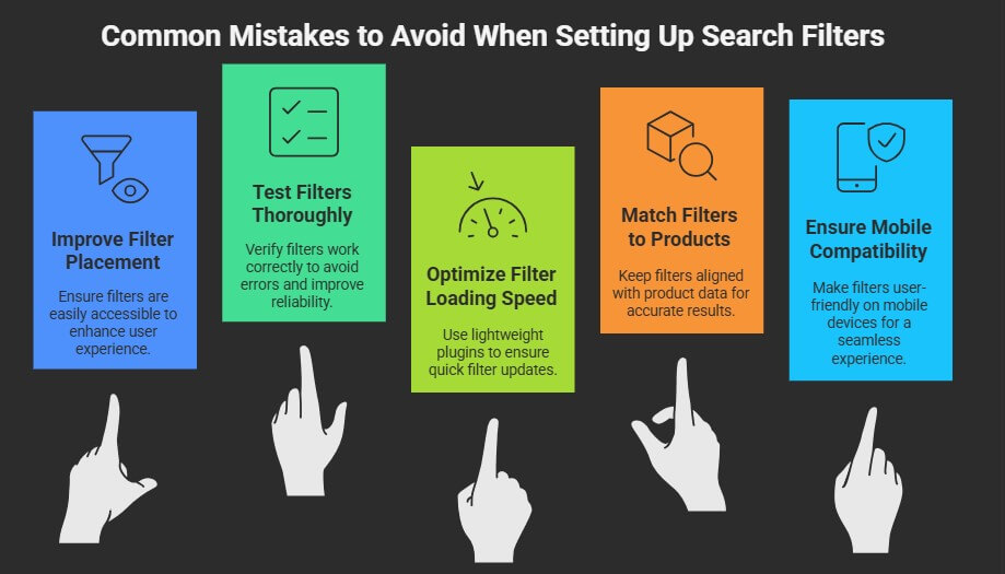 Common Mistakes to Avoid When Setting Up Search Filters
