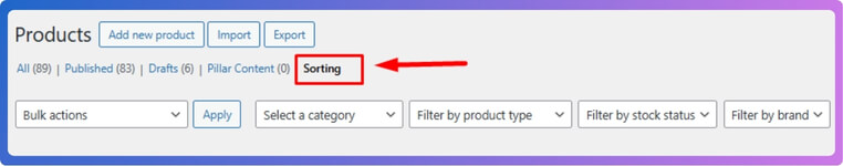 Go to WooCommerce Products. Select Sorting.