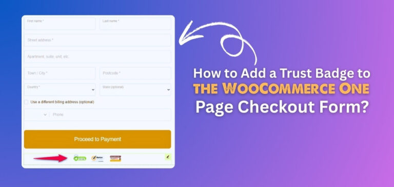 How to Add a Trust Badge to the WooCommerce One Page Checkout Form