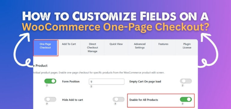 How to Customize Fields on a WooCommerce One-Page Checkout