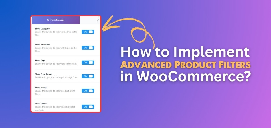 How to Implement Advanced Product Filters in WooCommerce