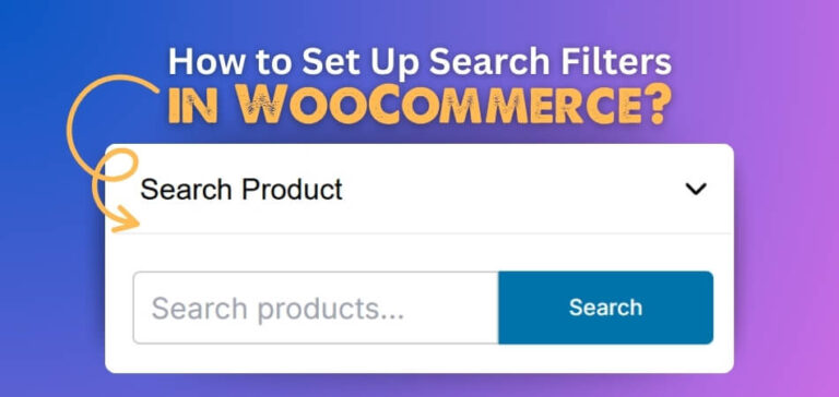 How to Set Up Search Filters in WooCommerce