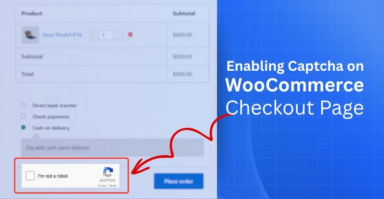 Is It Worth Enabling Captcha on the WooCommerce Checkout Page