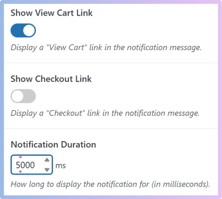 Show View Cart Link, Show Checkout Link and Notification Duration