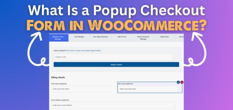 What Is a Popup Checkout Form in WooCommerce
