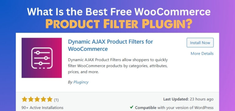 What Is the Best Free WooCommerce Product Filter Plugin?