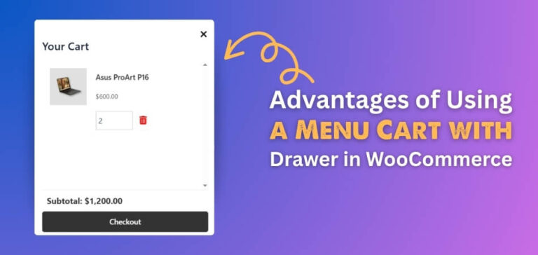 Advantages of Using a Menu Cart with Drawer in WooCommerce