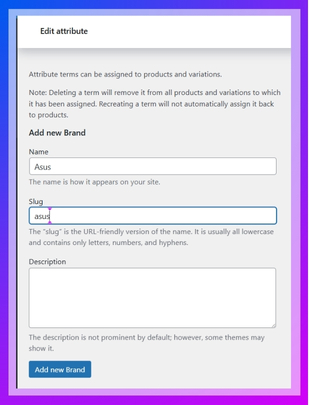 Add each brand (for example Asus, Dell, HP, Lenovo) and click Add New Brand after each one