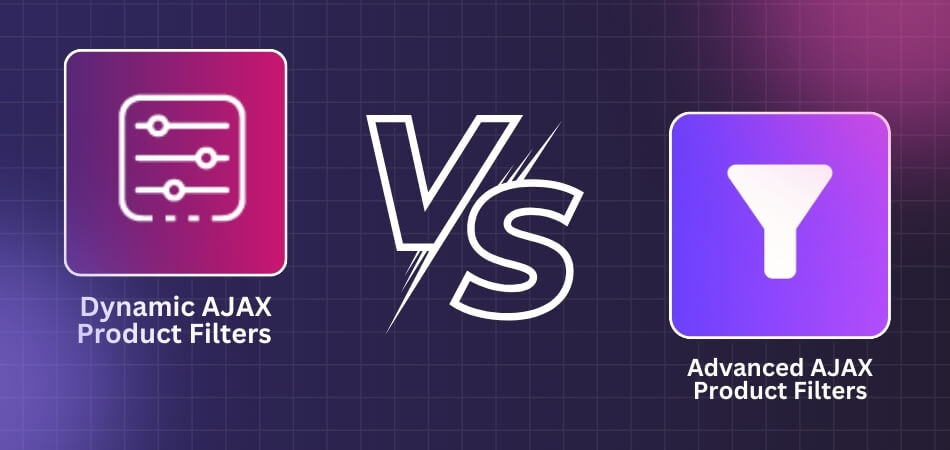 Advanced AJAX Product Filters vs. Dynamic AJAX Product Filters - comparison