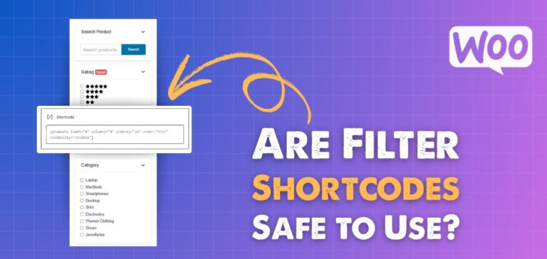 Are Filter Shortcodes Safe to Use?