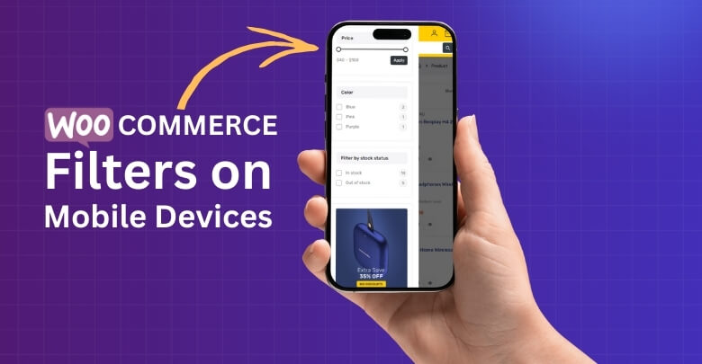 Challenges of Using WooCommerce Filters on Mobile Devices