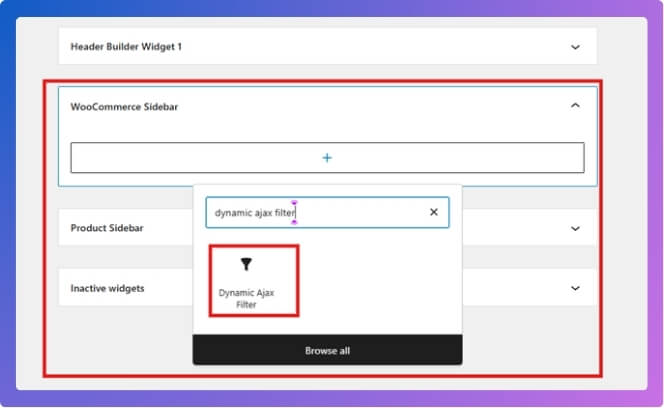 Click the + icon, search for Dynamic Ajax Filters, and add it.