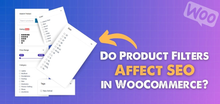 Do Product Filters Affect SEO in WooCommerce?