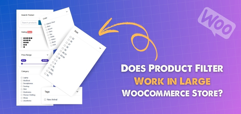 Does Product Filter Work in Large WooCommerce Store?