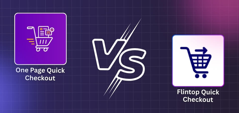 Flintop Quick Checkout Vs One Page Quick Checkout