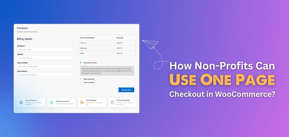 How Non-Profits Can Use One Page Checkout in WooCommerce