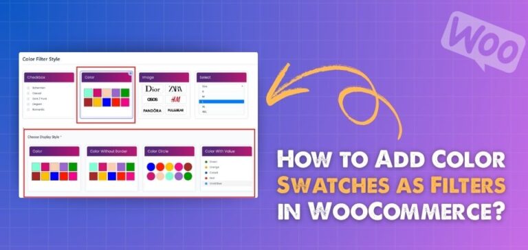 How to Add Color Swatches as Filters in WooCommerce?