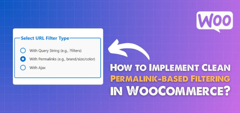 How to Implement Clean Permalink-based Filtering in WooCommerce?