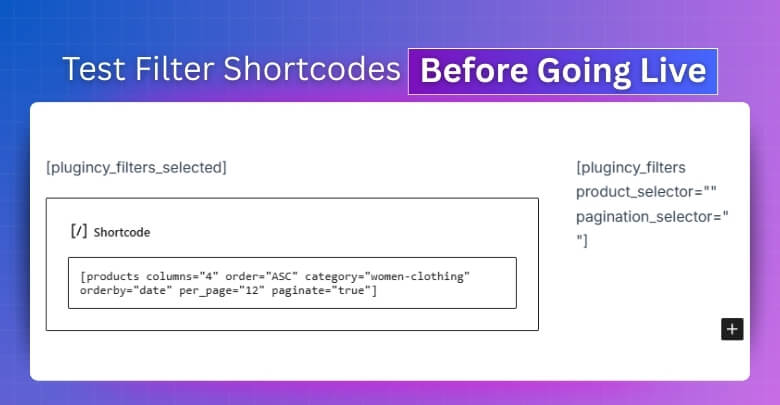 How to Test Filter Shortcodes Before Using Them on Live Sites
