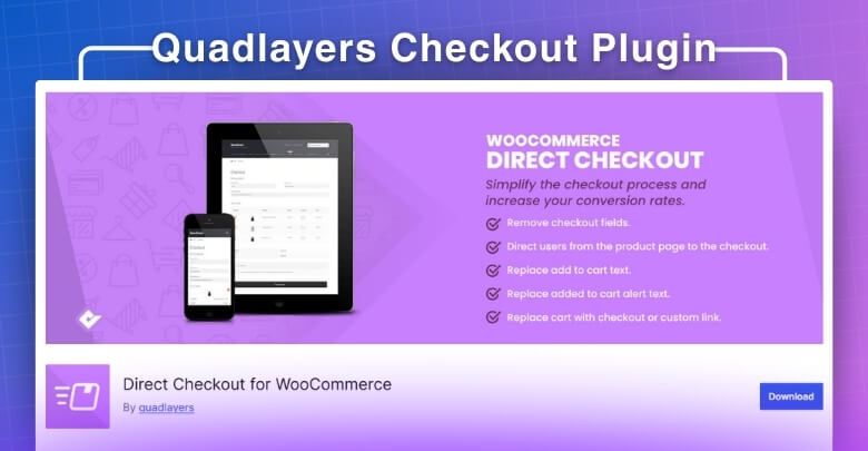 Introduction to Quadlayers WooCommerce Direct Checkout