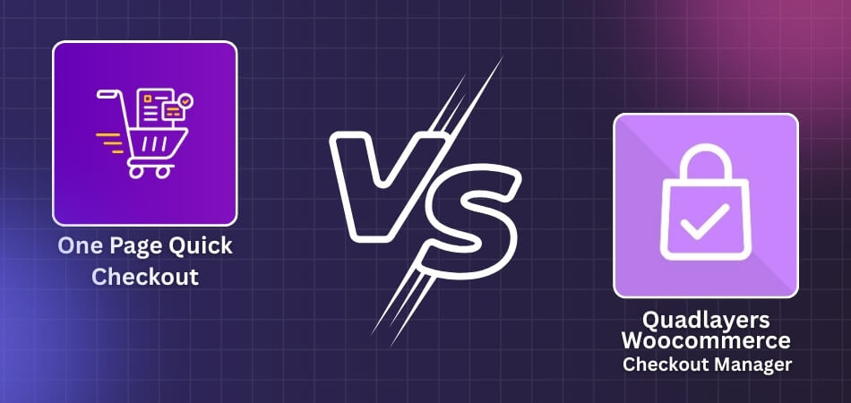 Quadlayers Woocommerce Checkout Manager Vs One Page Quick Checkout
