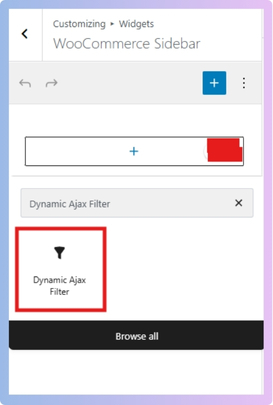 Search for the Dynamic Ajax Filter and click on it.
