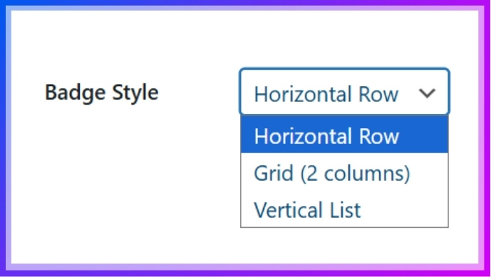 Select how the badges will be displayed