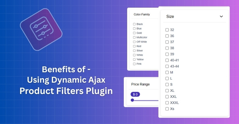 What are the Benefits of Using Dynamic Ajax Product Filters Plugin?
