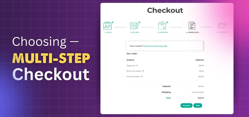 When Multi-Step Checkout May Still Be the Better Choice