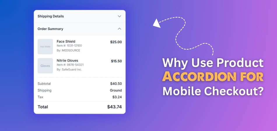 Why Use Product Accordion for Mobile Checkout