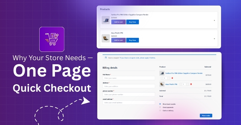 Why Your Store Needs One Page Quick Checkout