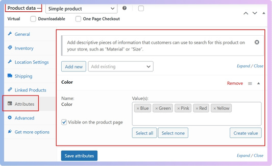 After choosing the attribute and its values, click on Save attributes