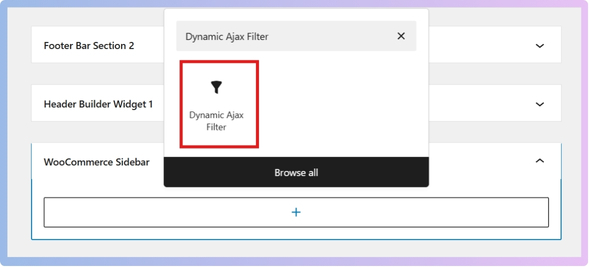 Drag and drop the Dynamic AJAX Filter block.