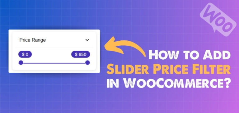 How to Add Slider Price Filter in WooCommerce