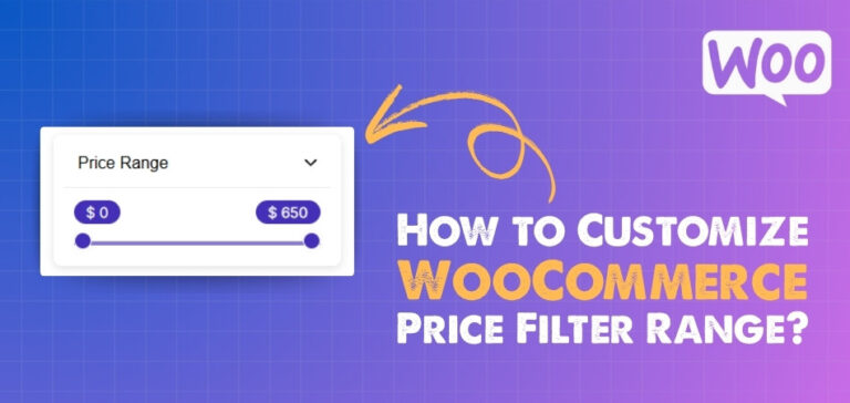 How to Customize WooCommerce Price Filter Range