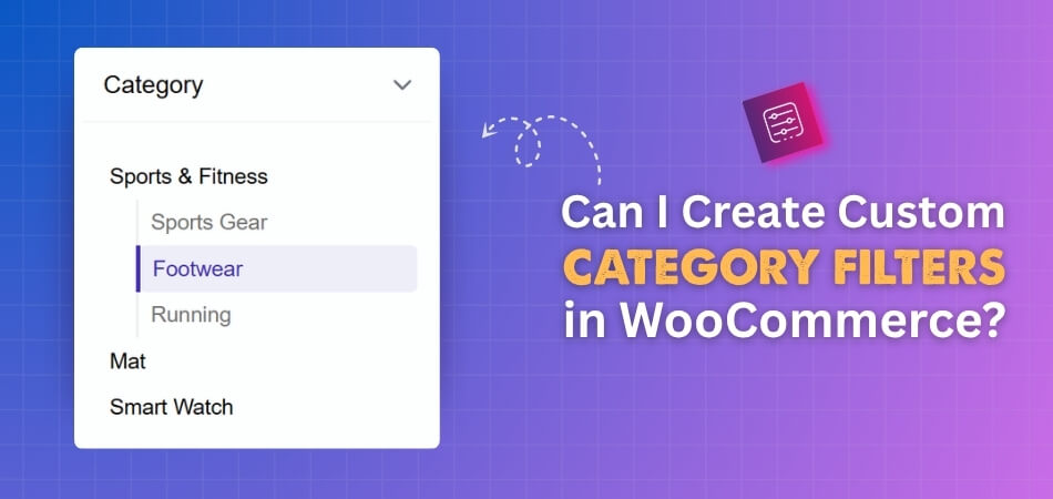 Can I Create Custom Category Filters in WooCommerce