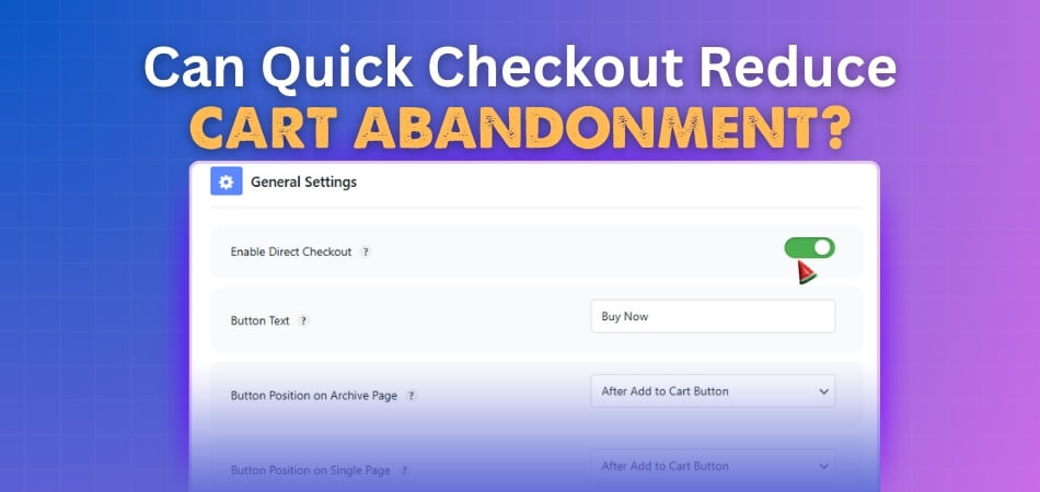 Can Quick Checkout Reduce Cart Abandonment