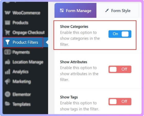 Go to Product Filters Form Manage, and here make sure to turn on the Show Category option and click on Save Changes