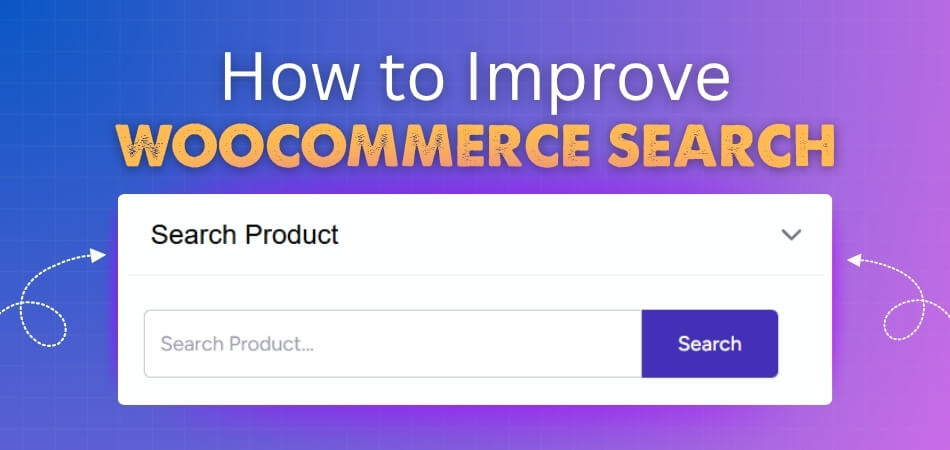 How to Improve WooCommerce Search (Complete 2025 Guide)